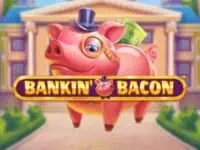ทดลองเล่น Bankin' Bacon สล็อตค่าย Blueprint Gaming ฟรี